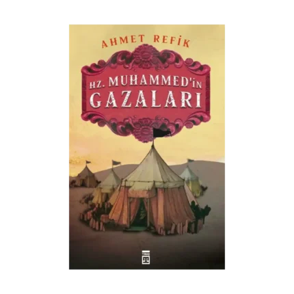 Hz. Muhammed'in Gazaları