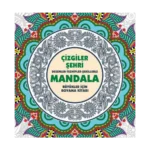Çizgiler Şehri - Mandala (Büyükler İçin Boyama)