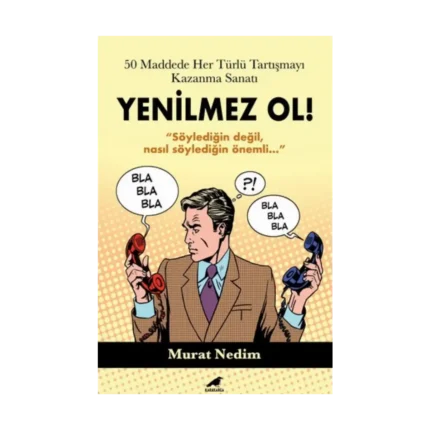 50 Maddede Her Türlü Tartışmayı Kazanma Sanatı