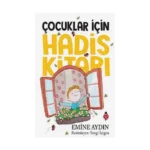 Çocuklar İçin Hadis Kitabı