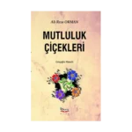 Mutluluk Çiçekleri