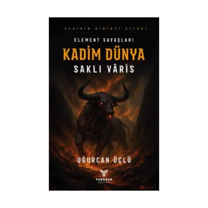 Kadim Dünya - Element Savaşları - Saklı Varis