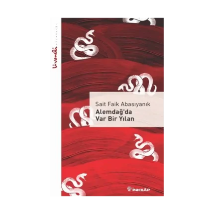 Alemdağ’da Var Bir Yılan - Livaneli Kitaplığı