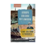 Avrupa Volkanı Patlamadan