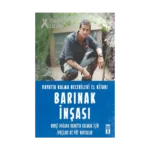 Barınak İnşası - Hayatta Kalma Becerileri El Kitabı