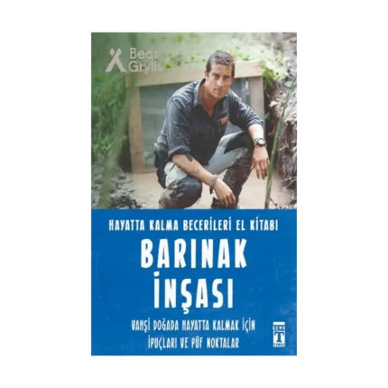 Barınak İnşası - Hayatta Kalma Becerileri El Kitabı