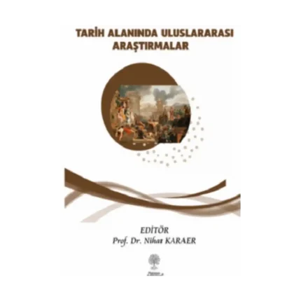 Tarih Alanında Uluslararası Araştırmalar