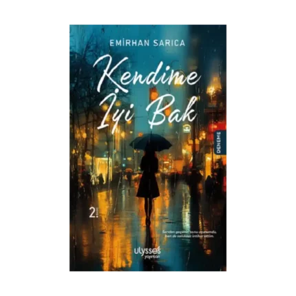 Kendime İyi Bak