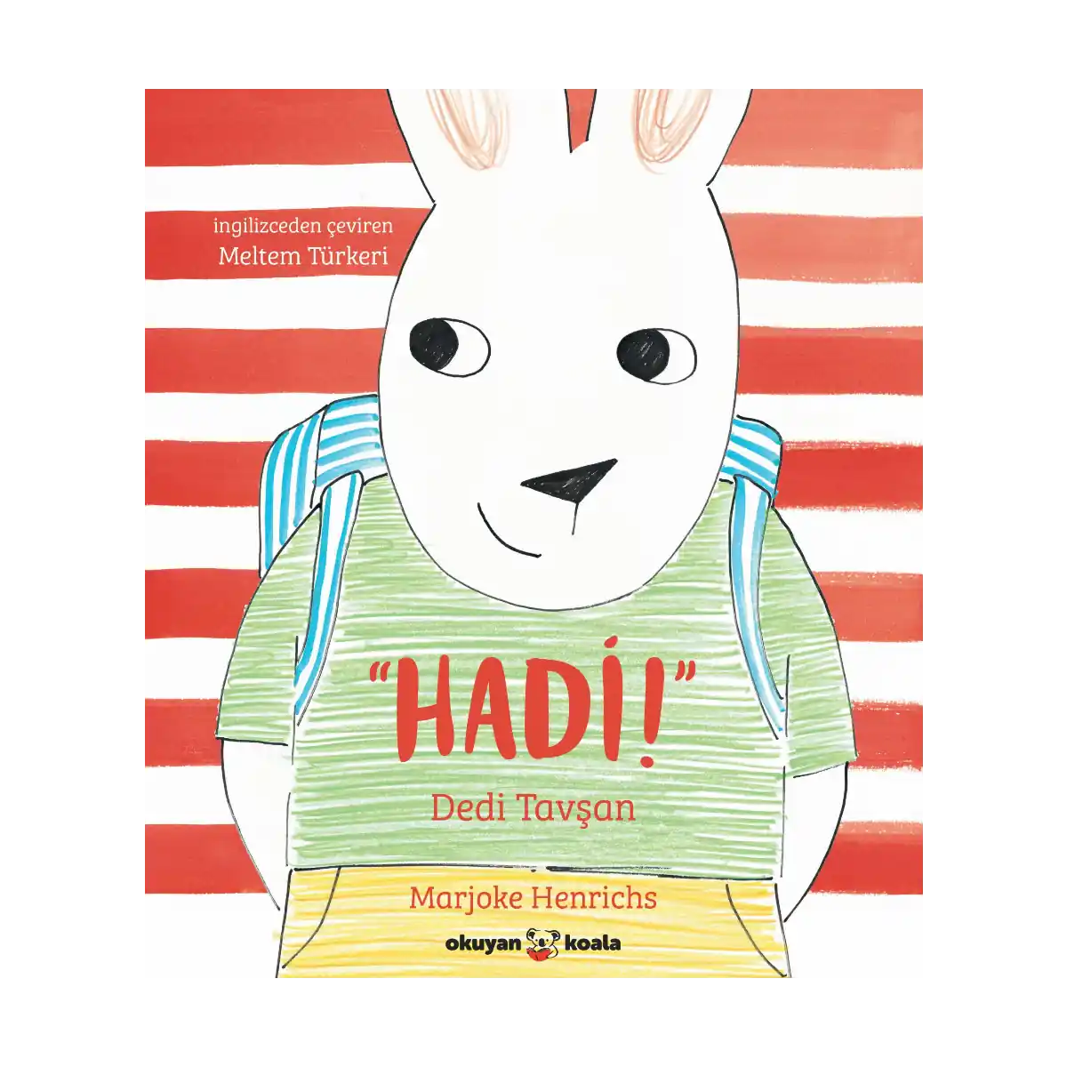 0a076-hadi-dedi-tavsan-1-1.webp “Hadi!” Dedi Tavşan - Görsel 1