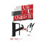 Kalemi Kırılan Gazeteciler