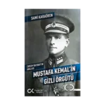 Ekrem Baydar’ın Anıları: Mustafa Kemal’in Gizli Örgütü