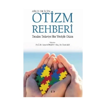 Aileler İçin Otizm Rehberi