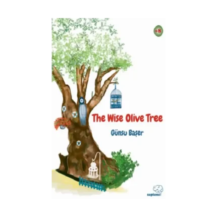 The Wise Olive Tree