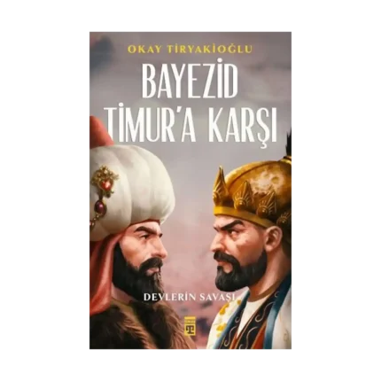 Bayezid Timur'a Karşı