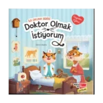 Doktor Olmak İstiyorum Değerler Eğitimi İlk Okuma Serisi