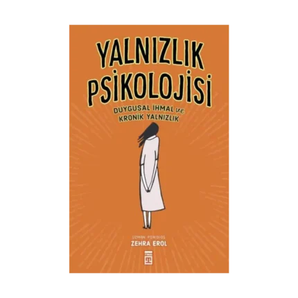 Yalnızlık Psikolojisi