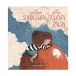 Sıkıntıdan Patlayan Balon