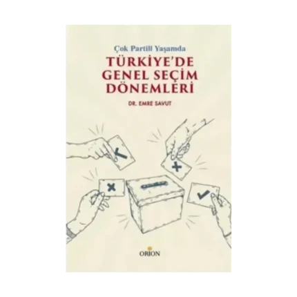Çok Partili Yaşamda Türkiye’de Genel Seçim Dönemleri