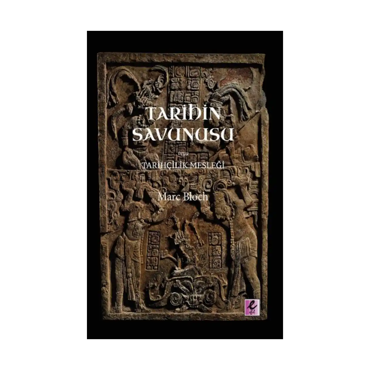 0b3f4-tarihin-savunusu-veya-tarihc-ilik-mesleg-i-1-1.webp Tarihin Savunusu veya Tarihçilik Mesleği - Görsel 1