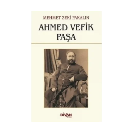 Ahmed Vefik Paşa