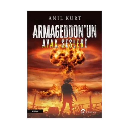 Armageddon’un Ayak Sesleri