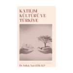 Katılım Kültürü ve Türkiye