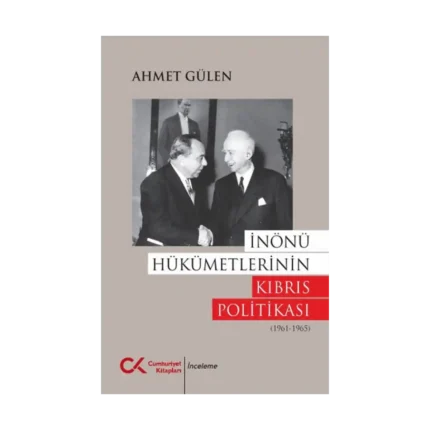 İnönü Hükümetlerinin Kıbrıs Politikası