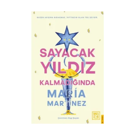 Sayacak Yıldız Kalmadığında