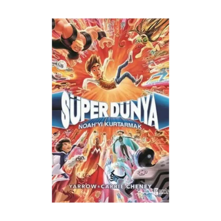 Süper Dünya: Noah’yı Kurtarmak