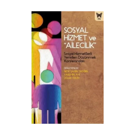 Sosyal Hizmet ve "Ailecilik"