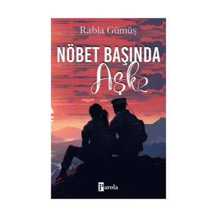 Nöbet Başında Aşk -2