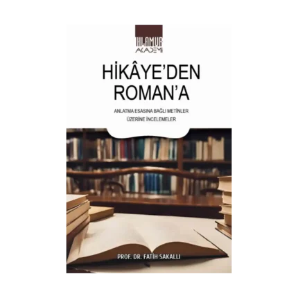 Hikaye’den Roman’a