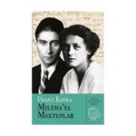 Milena’ya Mektuplar