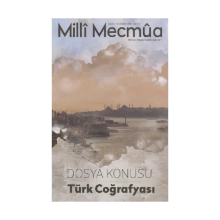 Milli Mecmua Sayı 3 / Mayıs - Haziran 2018