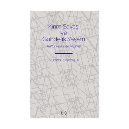 Kırım Savaşı ve Gündelik Yaşam