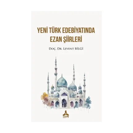 Yeni Türk Edebiyatında Ezan Şiirleri