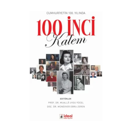 Cumhuriyetin 100. Yılında 100 İnci Kalem