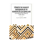 Türkiye'de Manevi Danışmanlık ve Rehberlik Çalışmaları Sistematik Bir Analiz (1990-2023)