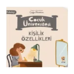 Çocuk Üniversitesi-Kişilik Özellikleri