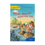 Yaban Mersini Adası’nda Tatil – İlk Okuma Kitabım