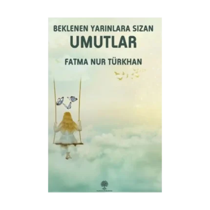 Beklenen Yarınlara Sızan Umutlar