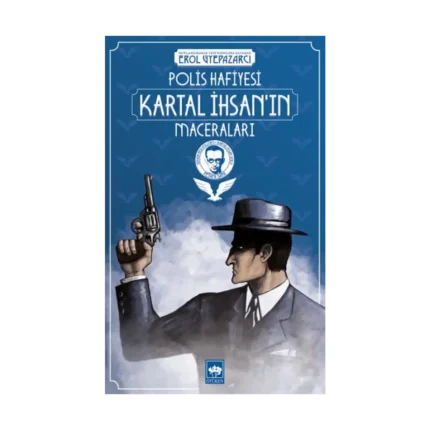 Polis Hafiyesi Kartal İhsan'ın Maceraları