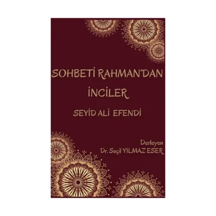 Sohbeti Rahman'dan İnciler