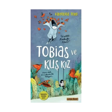 Tobias Ve Kuş Kız