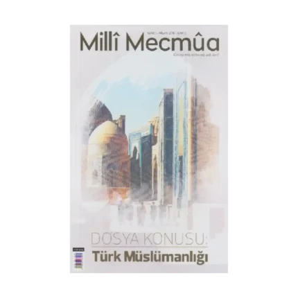 Milli Mecmua Dergisi Sayı 2 / Mart - Nisan 2018