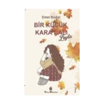 Bir Küçük Kara Çalı “Leyla”