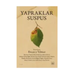 Yapraklar Suspus / Acı Harita Seçkisi 2