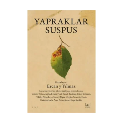 Yapraklar Suspus / Acı Harita Seçkisi 2