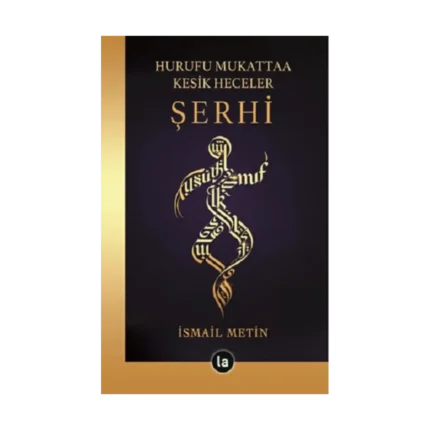 Hurufu Mukattaa Kesik Heceler Şerhi