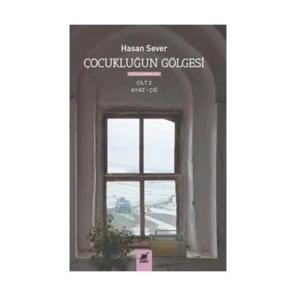 Çocukluğun Gölgesi 2. Cilt